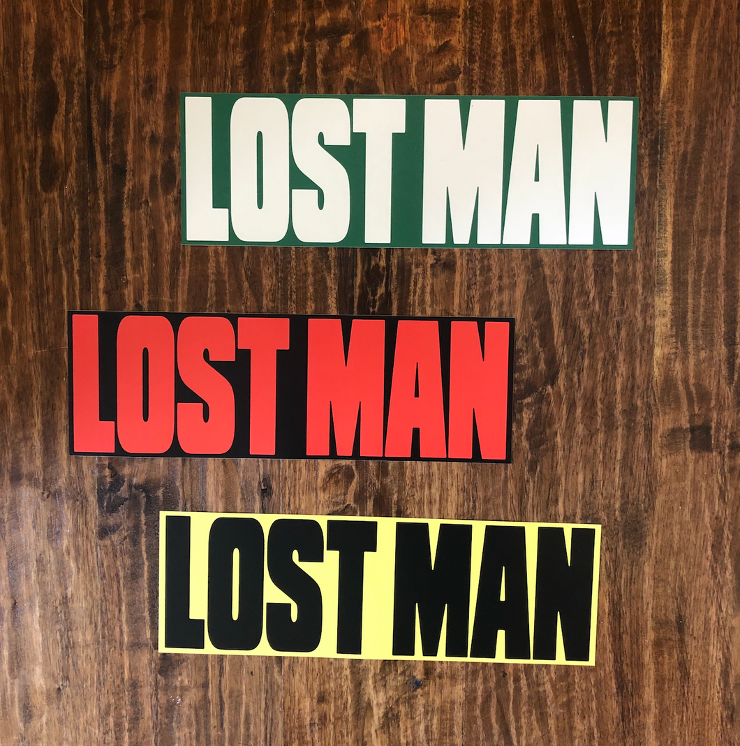 Lost Man Bumper Sticker